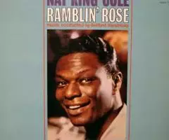 Nat King Cole - Ramblin Rose UK